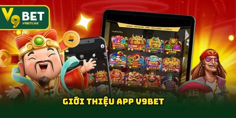Giới thiệu app V9BET 