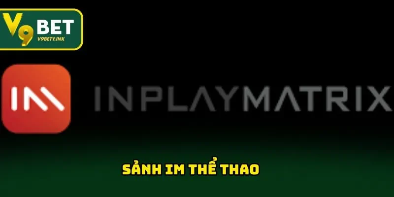 Sảnh IM Thể Thao